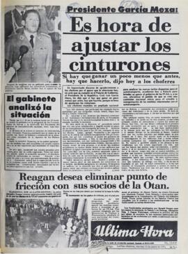 PRESIDENTE GARCIA MEZA: ES HORA DE AJUSTAR LOS CINTURONES. SI HAY QUE GANAR UN POCO MENOS QUE ANTES, HAY QUE HACERLO, DIJO HOY A LOS CHOFERES. (1981, 13 de enero). Ultima Hora [La Paz, Bolivia], p. .