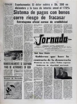 GOBIERNO QUE HACE LO CONTRARIO DE LA DEMOCRACIA. PROTESTA EN LAS CALLES.TODOS ESPERAN GOBIERNO DE DIGNIDAD NACIONAL. (1982, 09 de julio). Jornada [La Paz, Bolivia], p. 1.